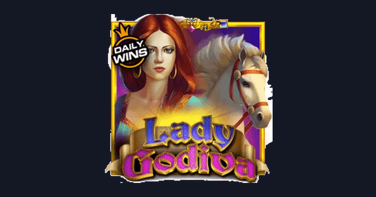 Lady Godiva, Slot Anti Boncos dengan Peluang Cuan Malam Ini