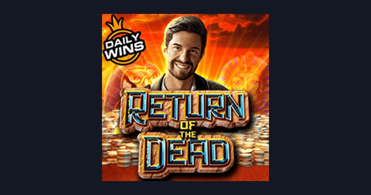 Raih Untung Mudah Lewat Return of the Dead dengan Deposit Pulsa Tanpa Potongan