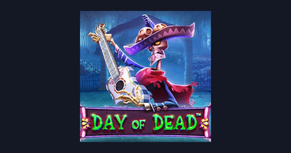 Rasakan Sensasi Seru Slot Day of Dead di Situs Slot Terpercaya bersama LTE4D